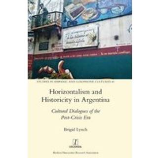 Horizontalism and Historicity in Argentina
