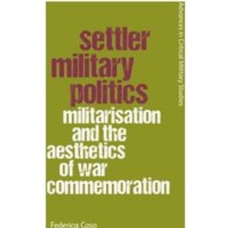 Settler Military Politics