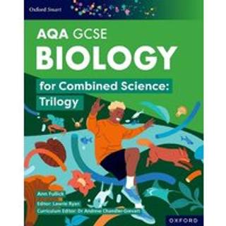 Oxford Smart AQA GCSE Sciences: Biology for Combined Science (Trilogy) Student Book
