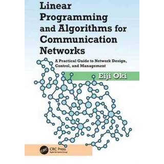 Linear Programming and Algorithms for Communication Networks (4, 2016) | Eiji Oki
