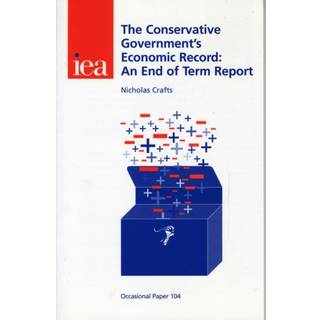 The Conservative Government's Economic Record