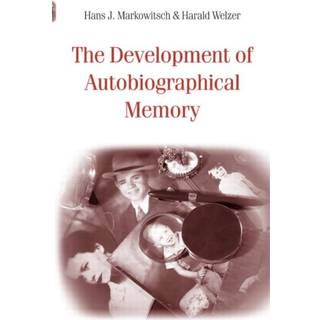 The Development of Autobiographical Memory