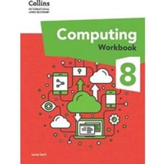 International Lower Secondary Computing Workbook: Stage 8