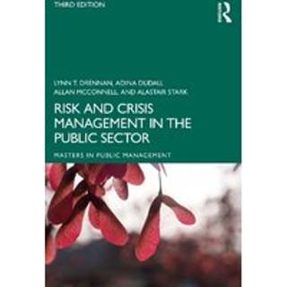 Risk and Crisis Management in the Public Sector