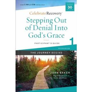 Stepping Out of Denial into God's Grace Participant's Guide 1
