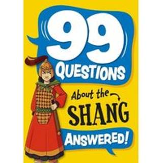 99 Questions About: The Shang Dynasty