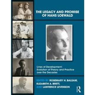 The Legacy and Promise of Hans Loewald