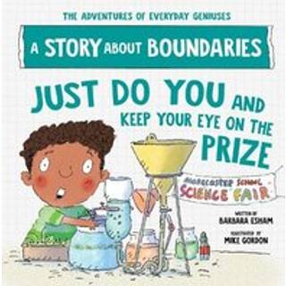 Just Do You and Keep Your Eye on the Prize