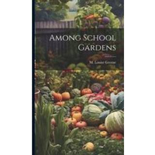 Among School Gardens