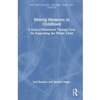 Moving Moments in Childhood