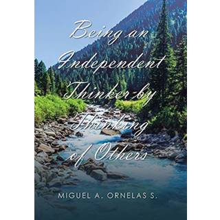 Being an Independent Thinker by Thinking of Others