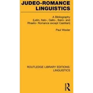 Judeo-Romance Linguistics (RLE Linguistics E: Indo-European Linguistics)