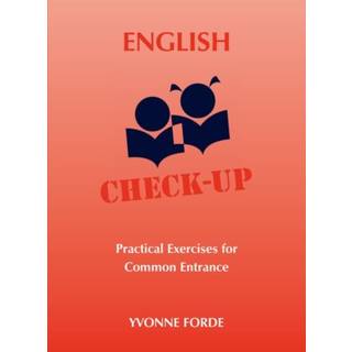 English Check-Up - Practical Exercises for Common Entrance