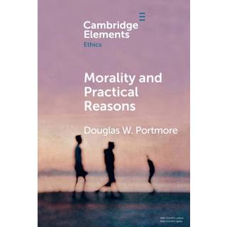 Morality and Practical Reasons