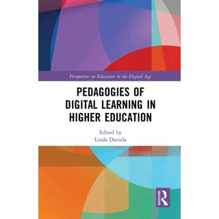 Pedagogies of Digital Learning in Higher Education