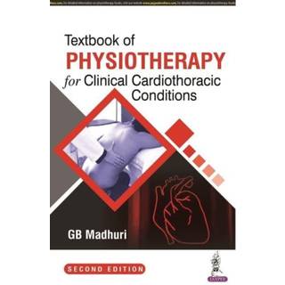 Textbook of Physiotherapy for Clinical Cardiothoracic Conditions