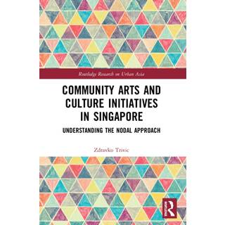 Community Arts and Culture Initiatives in Singapore