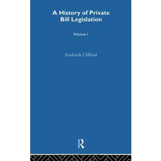 A History of Private Bill Legislation