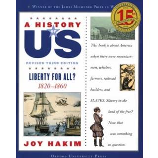 A History of US: Liberty for All?: A History of US Book Five