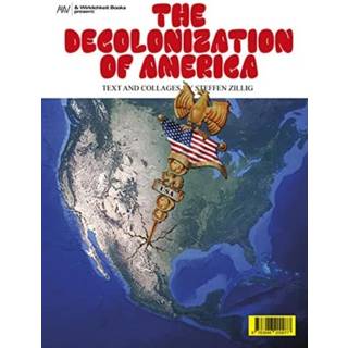 The Decolonization of America
