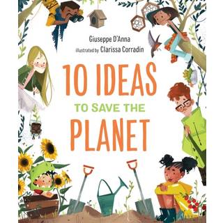 10 Ideas to Save the Planet