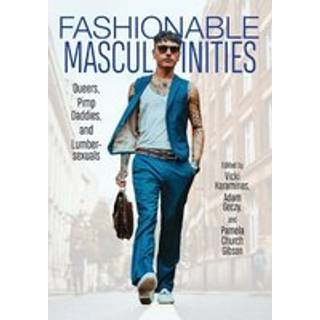Fashionable Masculinities