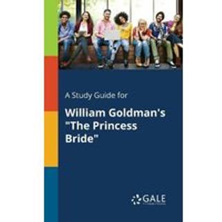 A Study Guide for William Goldman's "The Princess Bride"