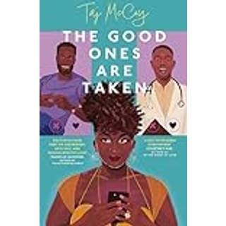 The Good Ones are Taken