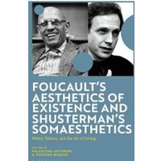 Foucault's Aesthetics of Existence and Shusterman's Somaesthetics