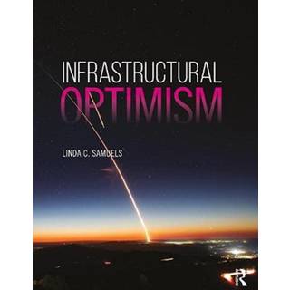 Infrastructural Optimism