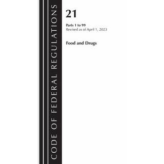 Code of Federal Regulations, Title 21 Food and Drugs 1-99, 2023