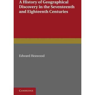 A History of Geographical Discovery