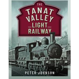 The Tanat Valley Light Railway