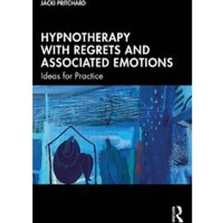 Hypnotherapy with Regrets and Associated Emotions
