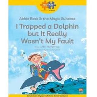 Read + Play Social Skills Bundle 2 Abbie Rose and the Magic Suitcase: I Trapped a Dolphin but It Really Wasn’t My Fault