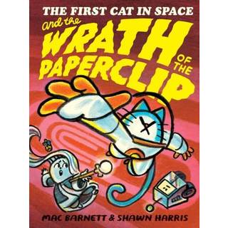 The First Cat in Space and the Wrath of the Paperclip