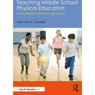 Teaching Middle School Physical Education