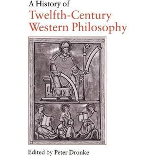 A History of Twelfth-Century Western Philosophy