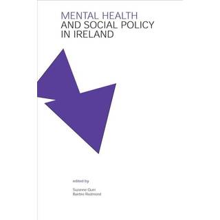 Mental Health and Social Policy in Ireland
