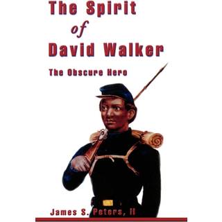 The Spirit of David Walker