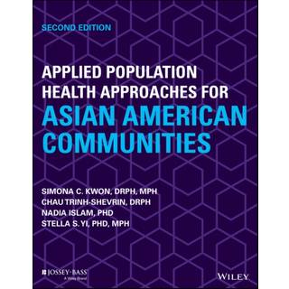 Applied Population Health Approaches for Asian American Communities