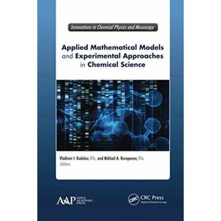 Applied Mathematical Models and Experimental Approaches in Chemical Science