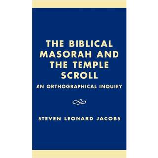 The Biblical Masorah and the Temple Scroll