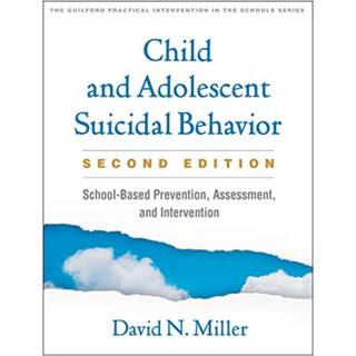 Child and Adolescent Suicidal Behavior, Second Edition