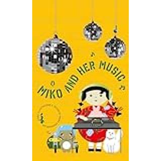 Miko And Her Music
