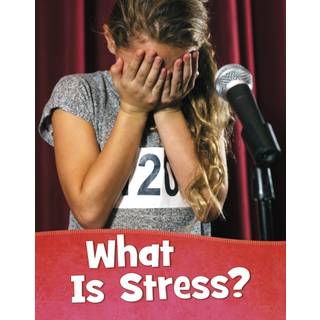 What Is Stress?