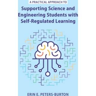 A Practical Approach to Supporting Science and Engineering Students with Self-Regulated Learning