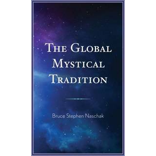 The Global Mystical Tradition