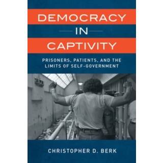 Democracy in Captivity