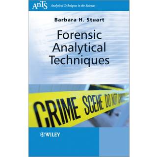 Forensic Analytical Techniques